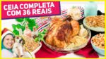 CEIA DE NATAL COMPLETA COM SÓ 36 REAIS | Receita de Ceia com Sobremesa | Receitas de Minuto 627
