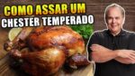 Como Assar um Chester Temperado – Chef Taico