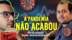 COVID-19: COMO SE PREPARAR para o PIOR MOMENTO DA PANDEMIA