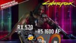 Cyberpunk 2077 PC com RX 570 4GB e RYZEN 5 1600 AF – Yes Baby, deu ruim no PC ideal, 60 FPS inviável