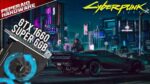 E a GTX 1660 Super, roda Cyberpunk 2077 em 60 FPS? Configuração recomendada pela produtora p/ HIGH
