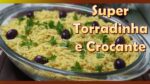 Farofa – super torradinha e crocante – acompanhamento fácil de fazer