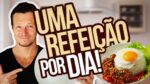 JEJUM De 24h Todo Dia (1 Refeição Por Dia) – OMAD