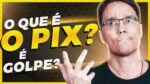 O QUE É O PIX? VEJA POR QUE VOCÊ ESTÁ PERDENDO DINHEIRO