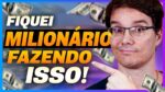 5 HÁBITOS QUE ME FIZERAM MILIONÁRIO