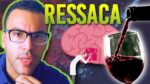 A VERDADE POR TRÁS DA RESSACA