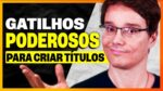 GATILHOS MENTAIS PARA CONQUISTAR QUALQUER CLIENTE Feat @Eu sou o Elias