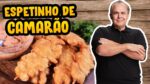 O Espetinho de Camarão mais Gostoso do Chef Taico