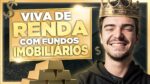QUANTO PRECISO TER EM FUNDOS IMOBILIÁRIOS PARA VIVER DE RENDA?