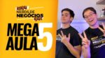 QUINTA AULA – Desafio Nerds de Negócios