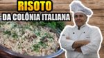 Risoto da Tradicional Colônia Italiana – Chef Taico