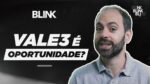 VALE3, greve dos caminhoneiros e Libertadores – Blink, com Felipe Miranda