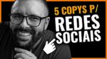 5 COPYS PARA VENDER NAS REDES SOCIAIS (Copywriting Infalível Para Instagram Whatsapp Youtube)