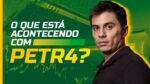Ações da Petrobras (PETR4) ainda valem a pena?