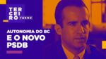 Autonomia do BC, Futuro das Reformas, Auxílio Emergencial, o novo PSDB e mais! | Terceiro Turno #5