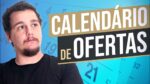 CALENDÁRIO DE OFERTAS PARA REDES SOCIAIS EM 3 PASSOS