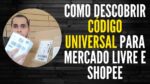 Como conseguir Código universal para Mercado Livre e Shopee-Descubra os Códigos EAN do Mercado Livre