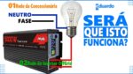 Descubra se INVERSOR 220V e NEUTRO da CONCESSIONÁRIA Liga Carga (Parte 2)