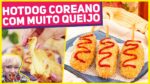 HOT DOG COREANO com MUITO QUEIJO! O Cachorro Quente do KPOP | Receitas de Minuto 636