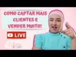 LIVE #5 – COMO CAPTAR MAIS CLIENTES  E VENDER MUITO NA PÁSCOA?