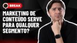 MARKETING DE CONTEÚDO, CTR ABAIXO DO ESPERADO, ANÚNCIOS E PIXEL – BREAK 04