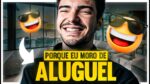 MILIONÁRIO MORANDO DE ALUGUEL? | TOP RAZÕES PARA ALUGAR E NÃO COMPRAR UM IMÓVEL