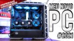 Montei o meu novo PC! (2021)