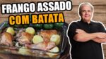 O Melhor Frango Assado com Batata do Chef Taico