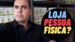Posso abrir uma Loja Virtual como Pessoa Física? Entenda porque você precisa pensar nisso antes