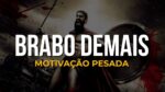 10 MINUTOS DE MOTIVAÇÃO MEGA PESADA | NANDO PINHEIRO