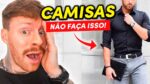 4 GAFES que cometemos ao usar CAMISA que podem DESTRUIR o Visual (e você não percebe)