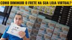 Como deixar o frete de uma Loja Virtual MAIS BARATO? Melhor Envio Funciona Mesmo? VEJA NA PRÁTICA