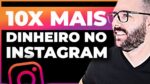 COMO MULTIPLICAR O RESULTADO DO SEU INSTAGRAM POR 10