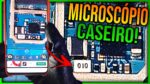 Como Transformar Seu Celular Em Um Microscópio Para Conserto de Celular (Barato e Bom!)
