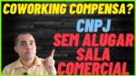 Coworking SP- Onde Registrar CNPJ sem alugar sala comercial? Mercado Livre e Loja virtual