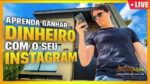 INSTAGRAM: O CAMINHO MAIS RÁPIDO PARA VOCÊ GANHAR DINHEIRO #Aula1