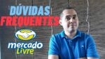 Mercado Livre Perguntas e Respostas | Dúvidas de iniciantes na plataforma Mercado Livre