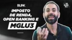 MGLU3, Open Banking e Imposto de Renda – Blink, com Felipe Miranda
