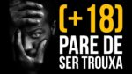NÃO ASSISTA SE NÃO QUISER OUVIR VERDADES | MOTIVAÇÃO PESADA +18