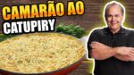 O Melhor Camarão ao Catupiry do Chef Taico