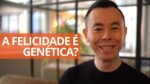 A felicidade é genética? | Oi! Seiiti Arata 211