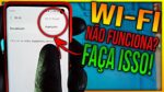 Celular Não Funciona o Wi-Fi Como Resolver! (Causas e Soluções)