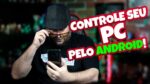 COMO ACESSAR seu PC WINDOWS ou LINUX REMOTAMENTE no ANDROID