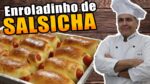 Enroladinho de Salsicha do Chef Taico