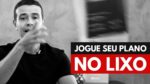 PLANO DE NEGÓCIOS: NÃO PERCA TEMPO COM ESSA INUTILIDADE