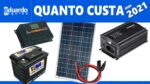 QUANTO CUSTA Energia Solar OffGrid em 2021?