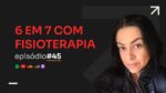 R$ 110 MIL DE FATURAMENTO NO NICHO DE FISIOTERAPIA C/ PRISCILA CASTRO | PODCAST FAIXA MARROM  #045