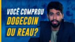 REAU x Dogecoin – 5 erros ao investir em criptomoedas