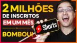 SHORTS: COMO GANHAR 2 MILHÕES DE INSCRITOS POR MÊS – Vídeos Curtos