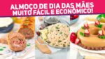 ALMOÇO DE DIA DAS MÃES MUITO ECONÔMICO! Completo até com Sobremesa | Receitas de Minuto